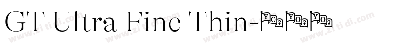 GT Ultra Fine Thin字体转换